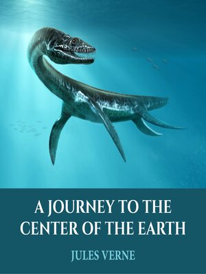 cover image of A Journery to the Center of the Earth